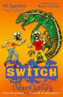S.W.I.T.C.H.: Lizard Loopy cover
