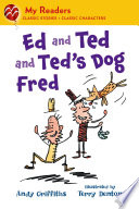 Ed and Ted and Ted's Dog Fred (Pan Macmillan) cover