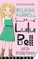 Lulu Bell and the Birthday Unicorn cover