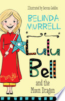 Lulu Bell and the Moon Dragon cover