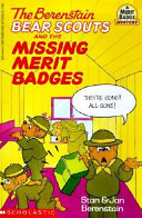 The Berenstain Bear Scouts and the Missing Merit Badges cover