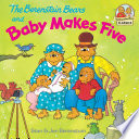 The Berenstain Bears and Baby Makes Five cover