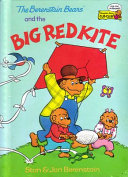 The Berenstain Bears and the Big Red Kite cover