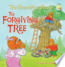 The Berenstain Bears and the Forgiving Tree cover