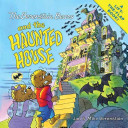 The Berenstain Bears and the Haunted House cover