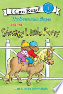 The Berenstain Bears and the Shaggy Little Pony cover