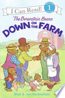 The Berenstain Bears: Down on the Farm cover