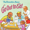 The Berenstain Bears Go Out to Eat cover