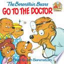 The Berenstain Bears Go to the Doctor cover