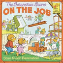 The Berenstain Bears on the Job/The Berenstain Bears: Jobs Around Town cover