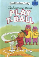 The Berenstain Bears Play T-Ball cover