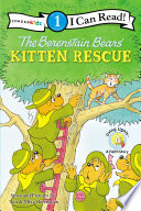 The Berenstain Bears' Kitten Rescue cover