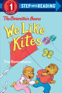 The Berenstain Bears: We Like Kites cover