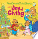 The Berenstain Bears and the Joy of Giving cover