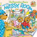 The Berenstain Bears and the Messy Room cover