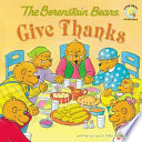 The Berenstain Bears Give Thanks cover