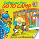 The Berenstain Bears Go to Camp cover
