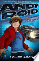 Andy Roid and the Superhuman Secret cover