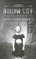 Hollow City: The Second Novel of Miss Peregrine's Peculiar Children cover