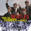 How the Beatles Changed the World cover