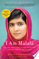 I Am Malala: The Girl Who Stood Up for Education and Was Shot by the Taliban cover