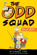 The Odd Squad: Bully Bait cover