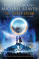 The Silver Dream: An InterWorld Novel cover