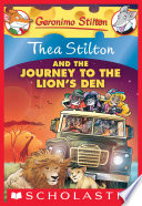 Thea Stilton and the Journey to the Lion's Den cover