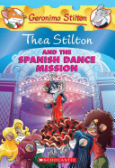 Thea Stilton and the Spanish Dance Mission cover