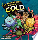 Your Amazing Body Fights a Cold cover