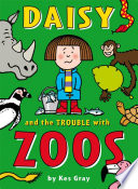 Daisy and the Trouble with Zoos cover