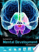 Mental Development: From Birth to Old Age cover