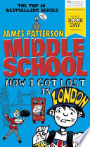 Middle School: How I Got Lost in London cover