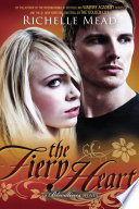 The Fiery Heart: A Bloodlines Novel cover