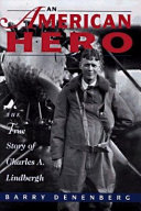 An American Hero: The True Story of Charles A. Lindbergh cover