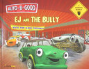 EJ and the Bully: A Lesson In Respect cover