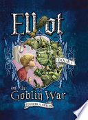 Elliot and the Goblin War cover