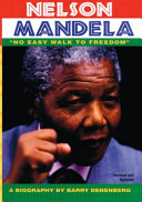 Nelson Mandela: No Easy Walk to Freedom cover
