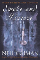 Smoke and Mirrors: Short Fictions and Illusions cover