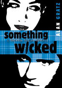 Something Wicked: A Horatio Wilkes Mystery cover