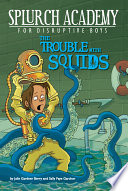 The Trouble with Squids cover