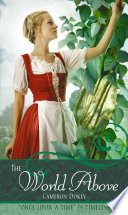 The World Above: A Retelling of "Jack and the Beanstalk" cover