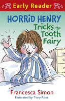 Horrid Henry Tricks the Tooth Fairy (Early Reader) cover