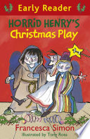 Horrid Henry's Christmas Play (Early Reader) cover