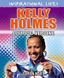 Kelly Holmes: Olympic Heroine cover