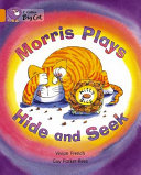 Morris Plays Hide and Seek cover