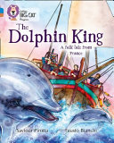 The Dolphin King: A Folk Tale from France cover