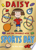 Daisy and the Trouble with Sports Day cover