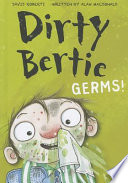 Dirty Bertie: Germs! cover