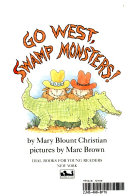 Go West, Swamp Monsters! cover